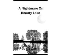 A Nightmare on Beauty Lake