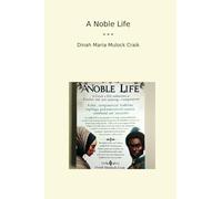 A Noble Life (Classic Books)