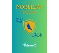 A NobleJay Short Story Collection: Volume 2