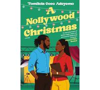 A Nollywood Christmas (The Christmas Romance Series)