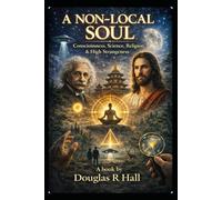 A Non-Local Soul: When Consciousness and God Meet