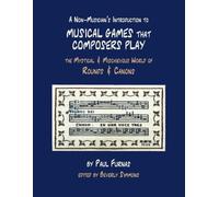 A Non-Musician’s Introduction to Musical Games that Composers Play: The Mystical & Mischievous World of Rounds & Canons