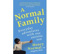 A Normal Family: Everyday adventures with our autistic son