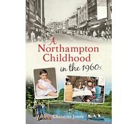 A Northampton Childhood in the 1960s
