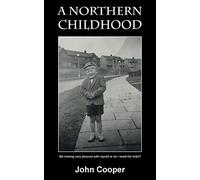 A Northern Childhood