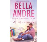 À nos amours: Coup de foudre à Walker Island, tome 3