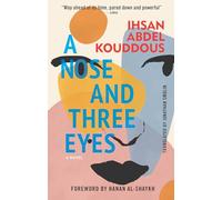 A Nose and Three Eyes: A Novel (Hoopoe Fiction)