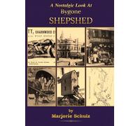 A Nostalgic Look At Bygone Shepshed