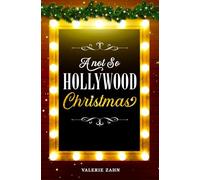 A Not So Hollywood Christmas