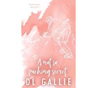 A Not So Pucking Secret (Pucking Love (Alternate edition))