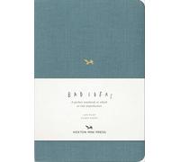 A Notebook for Bad Ideas - Blue/Plain: The perfect notebook in which to risk imperfection