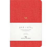 A Notebook for Bad Ideas - Red/Plain: A Perfect Notebook in Which to Risk Imperfection