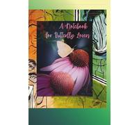 A Notebook for Butterfly Lovers: Inspiring Cover Design paired with 145 pp Blank Graph -Grid perfect for your own Doodling, Journaling , Drawing and More Creative Endeavors!