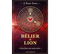 À Nous Deux - Bélier & Lion: Carnet de couple astrologique à compléter ensemble | Collection AstraLove