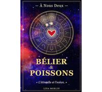 À Nous Deux - Bélier & Poissons: Carnet d'Amour à remplir en couple
