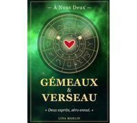 À Nous Deux - Gémeaux & Verseau: Carnet de couple astrologique à compléter