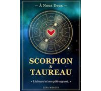 À Nous Deux - Scorpion & Taureau: Carnet à remplir en Couple