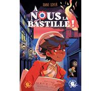 À nous la Bastille !