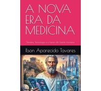 A NOVA ERA DA MEDICINA: Desafios, Tecnologia e o Futuro da Saúde Humana