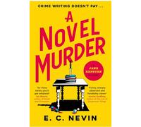 A Novel Murder: The perfect murder mystery for book lovers (Jane Hepburn Mystery Series)