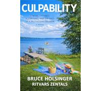 A Novel of Family, Algorithms, and the Price of a Split-Second Decision: CULPABILITY, A Novel-2025 Paperback