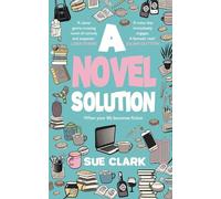 A Novel Solution: Tragedy and comedy clash in this hilarious summer read