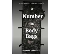 A Number on Body Bags: Poems from Iran After the Counting