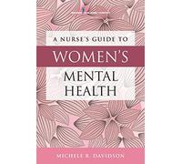A Nurse's Guide to Women's Mental Health