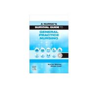 A Nurse's Survival Guide to General Practice Nursing – Elsevier