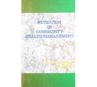 A Nutrition in Community Health Management
