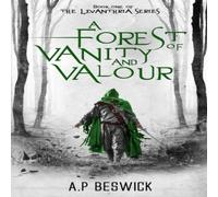 A.P Beswick A Forest Of Vanity & Valour Paperback Book in White A.P Beswick White