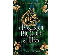 A Pack of Blood and Lies: 1 (Boulder Wolves)