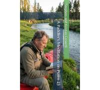 A Paddler's Meditation on Psalm 23