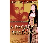 A Pageant of Shadows