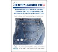 A Pain in the Butt: Evidence-Based Approach to the Evaluation and Management of Gluteal Region Pain