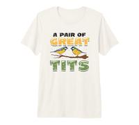 A Pair of Great Tits Funny Bird Watcher Premium T-Shirt