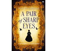 A Pair of Sharp Eyes: A captivating historical murder mystery