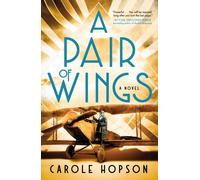 A Pair of Wings : A Novel