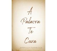 A Palavra te Cura