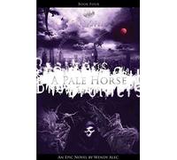 [A Pale Horse:: Chronicles of Brothers Series] (By: Wendy Alec) [published: January, 2013]