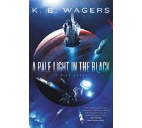A Pale Light in the Black: A NeoG Novel: 1
