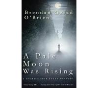 A Pale Moon Was Rising (A Guard Eamon Foley Mystery)