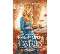 A Pan of Pumpkin and Pastries: A Cinderella Retelling