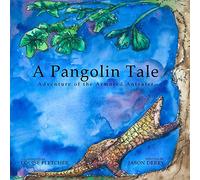A Pangolin Tale: Adventure of the Armored Anteater