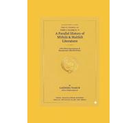 A PARALLEL HISTORY OF MITHILA & MAITHILI LITERATURE [VOLUME 1-100]: TOME 3: VOLUME 51-75 [BOOK 4]