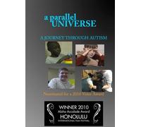 A Parallel Universe: A Journey Through Autism