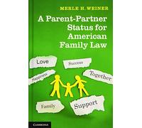 A Parent-Partner Status for American Family Law