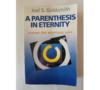 A Parenthesis in Eternity