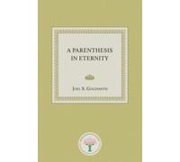 A Parenthesis in Eternity