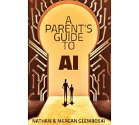 A Parent's Guide to AI